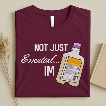 Not Just Essential I'm Vital AF Funny Nurse T-Shirt – funny nurse shirt