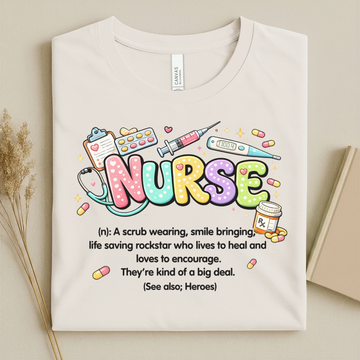 Nurse Definition Cute Nurse T-Shirt – nurse appreciation gift