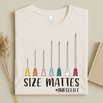 Size Mattes NurseLife Funny Nurse T-Shirt – funny nurse shirt