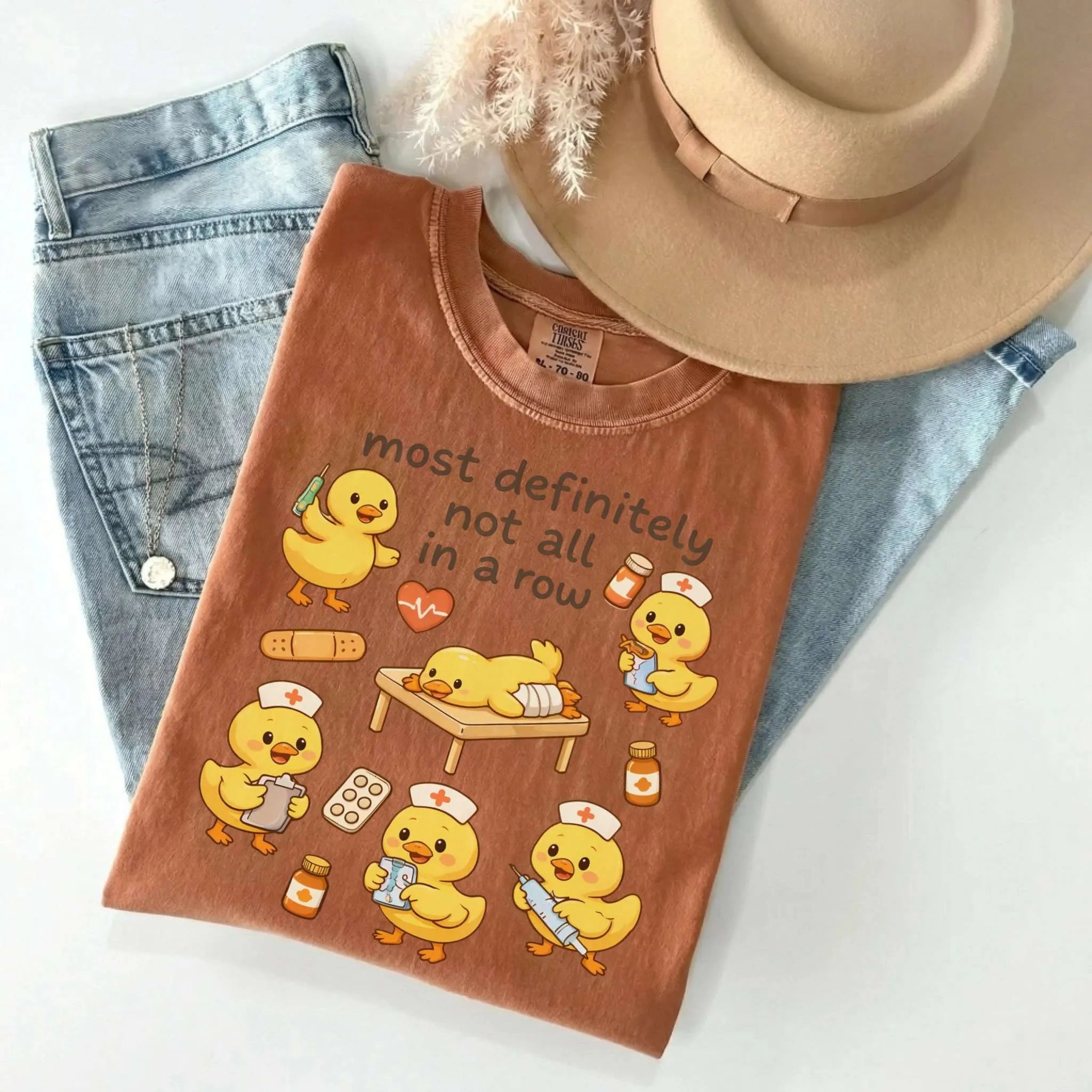 Most Definitely Not All In A Row Nurse Comfort Colors Tee