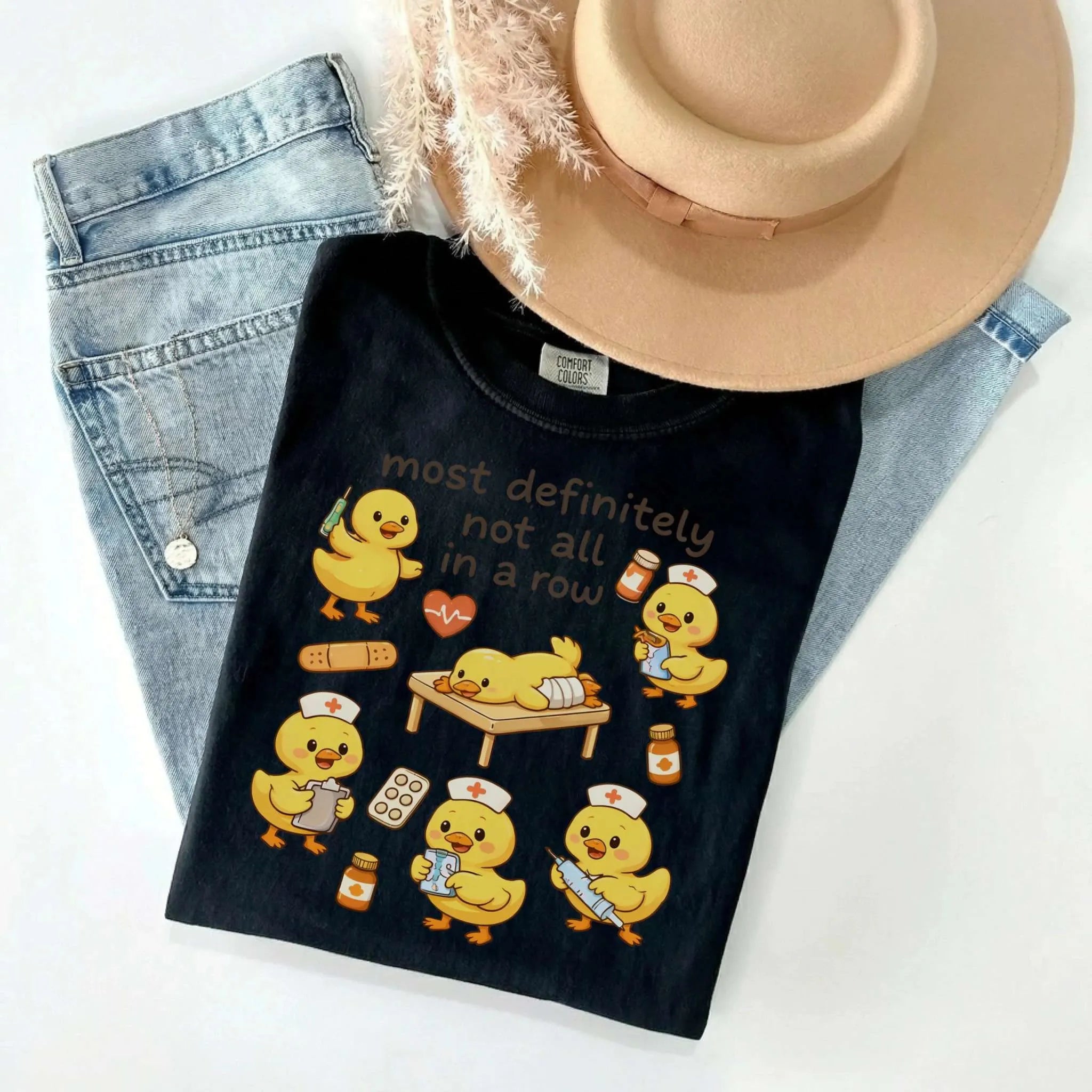 Most Definitely Not All In A Row Nurse Comfort Colors Tee