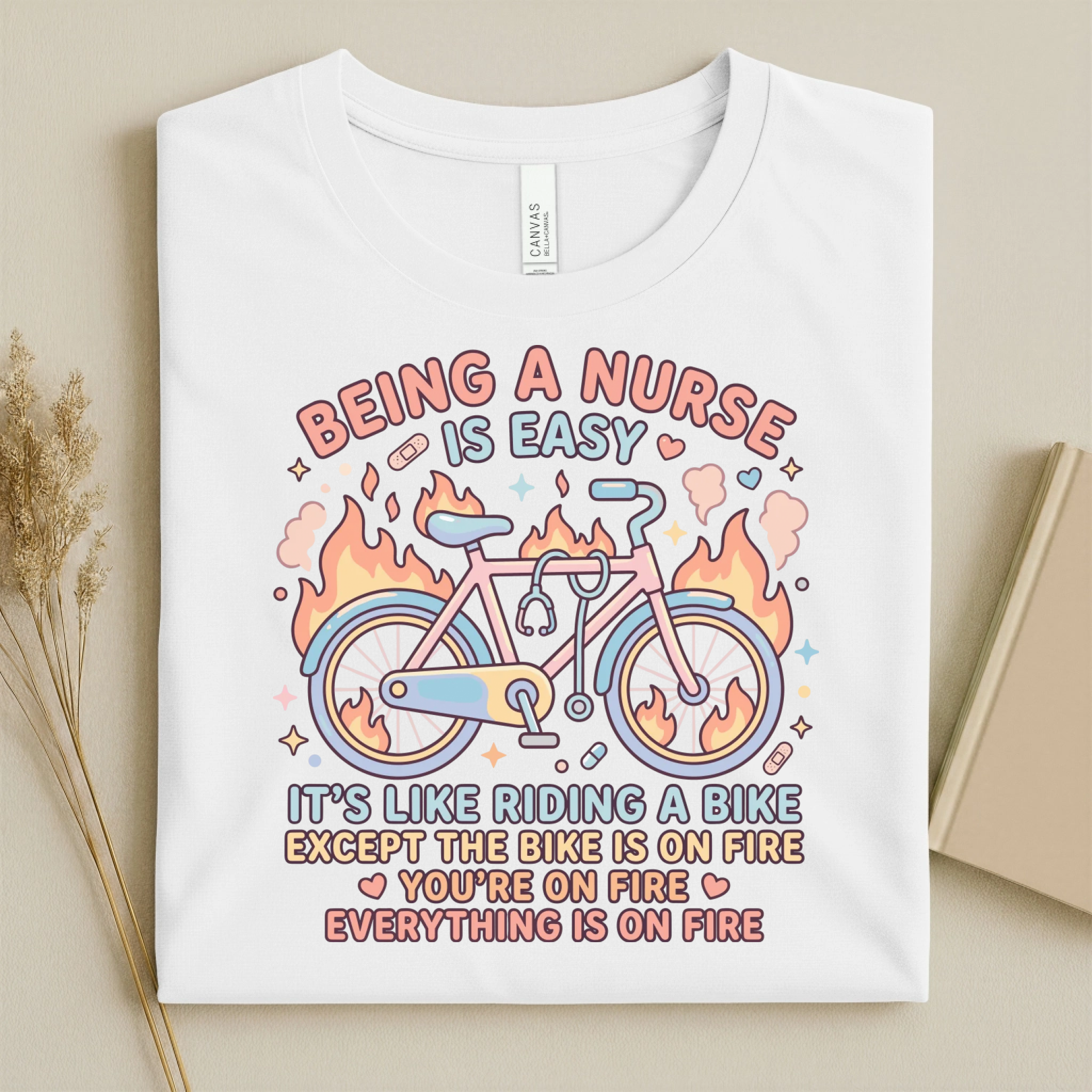 Being A Nurse Is Easy Funny Nurse T-Shirt