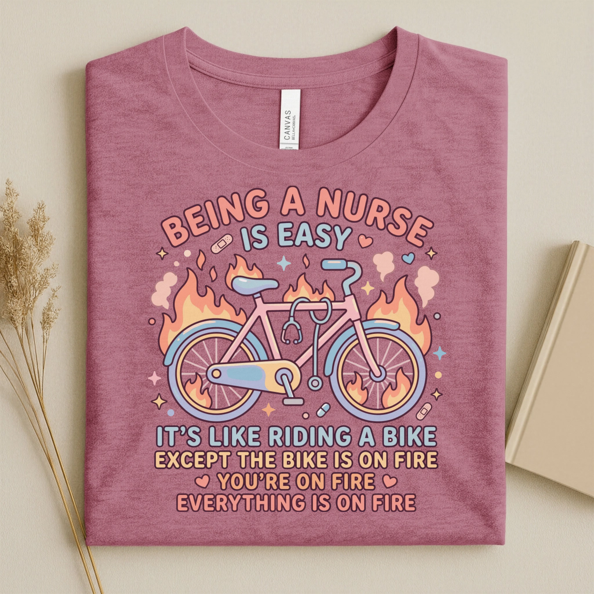 Being A Nurse Is Easy Funny Nurse T-Shirt