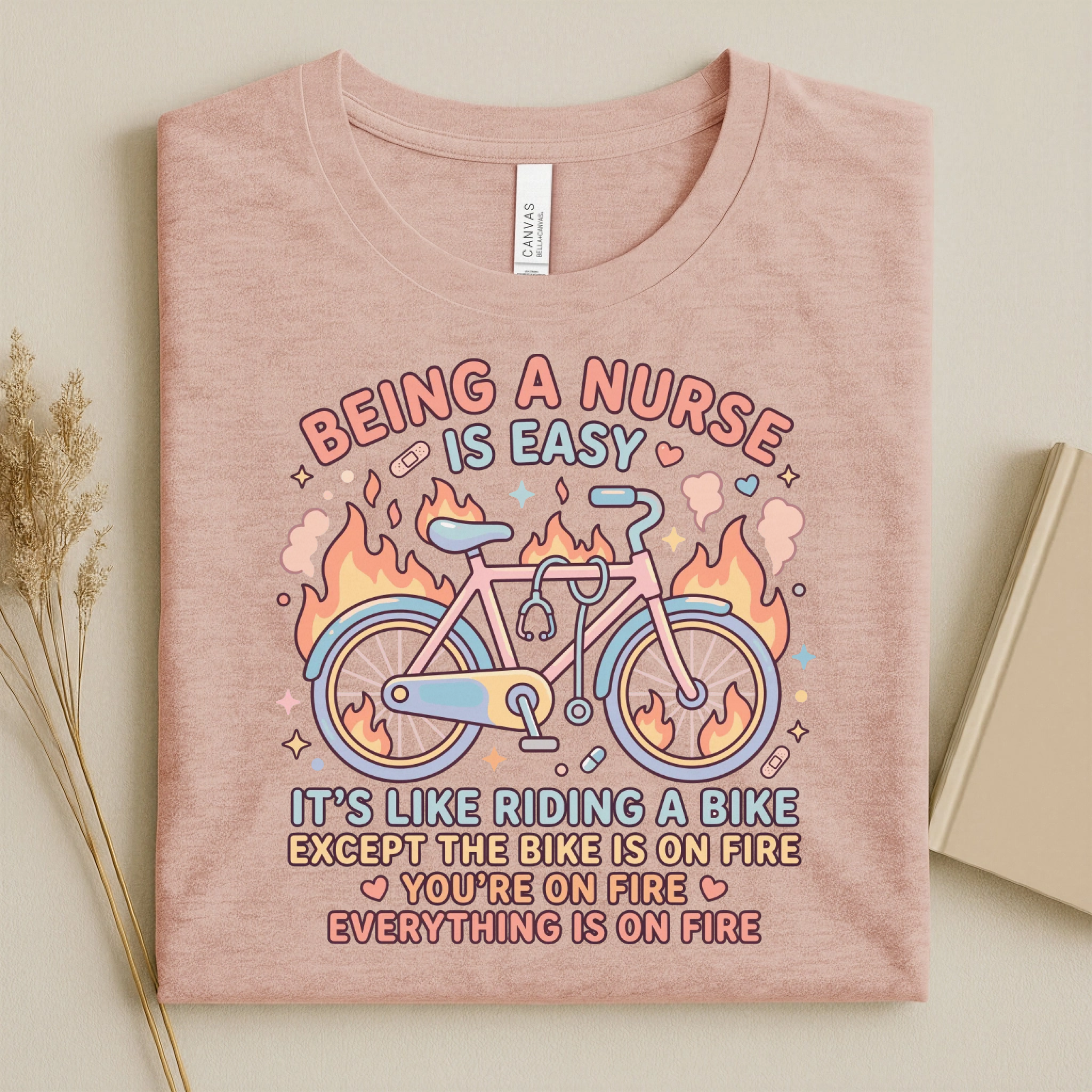 Being A Nurse Is Easy Funny Nurse T-Shirt