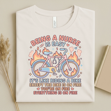 Being A Nurse Is Easy Funny Nurse T-Shirt