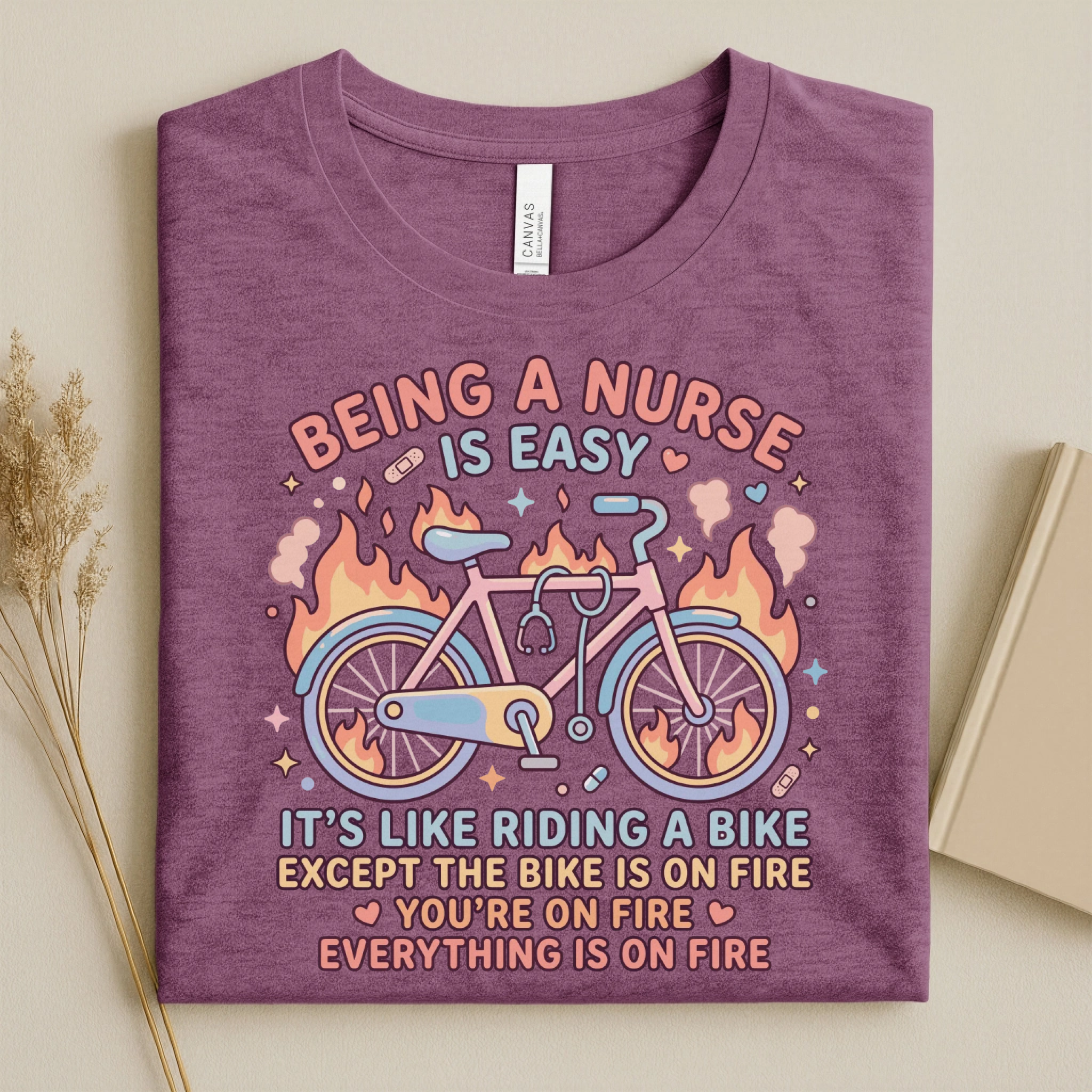 Being A Nurse Is Easy Funny Nurse T-Shirt
