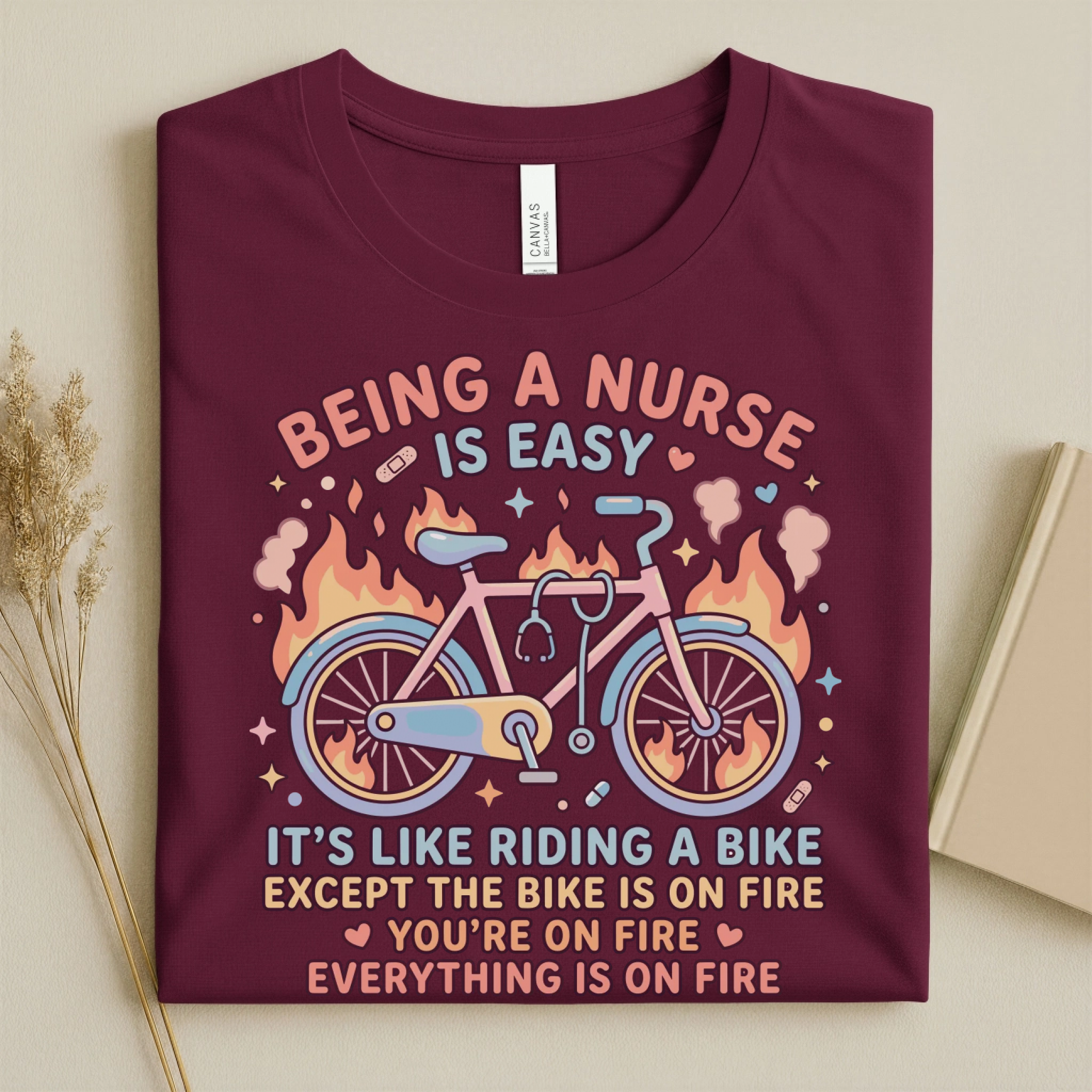 Being A Nurse Is Easy Funny Nurse T-Shirt