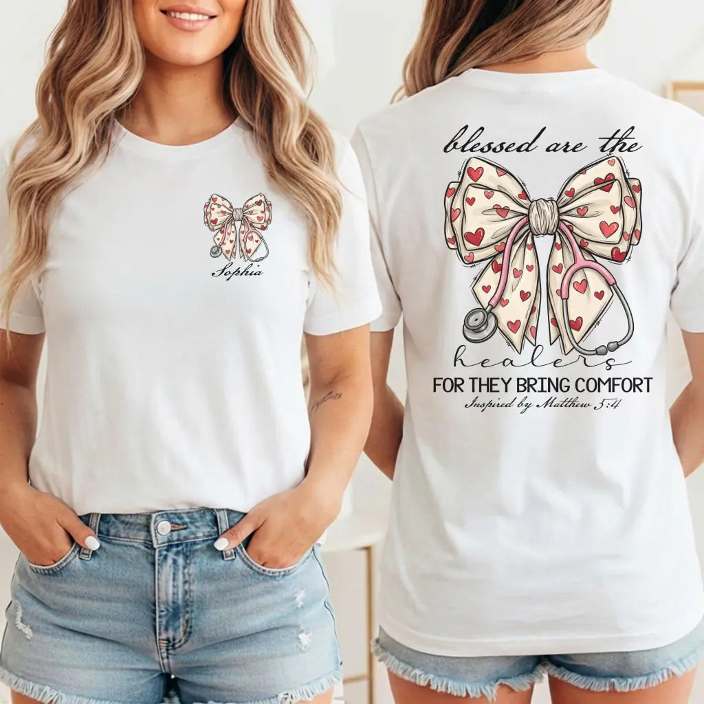 Blessed Are The Healers Custom Nurse T-Shirt