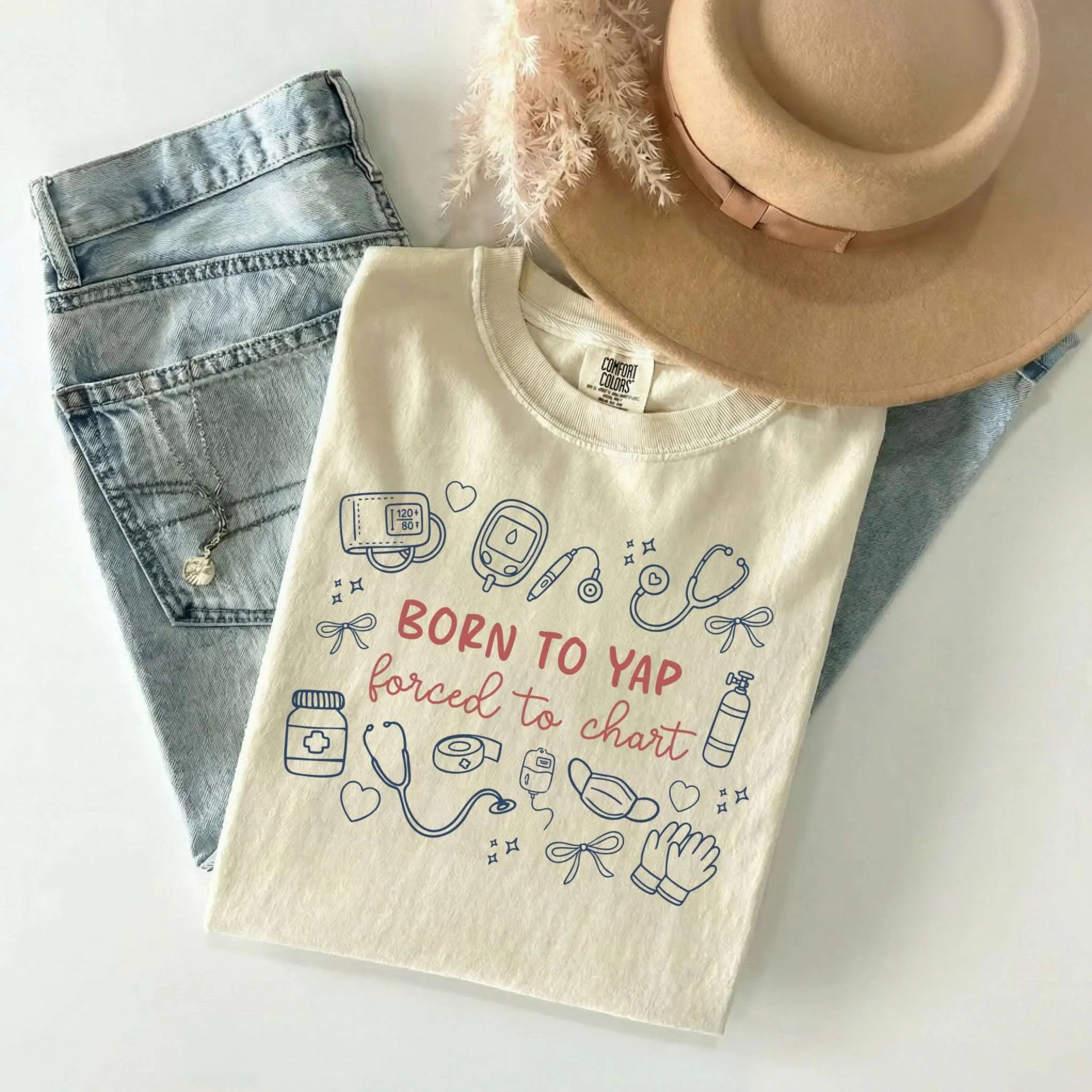 Born To Yap Forced to Chart Nurse Comfort Colors Tee