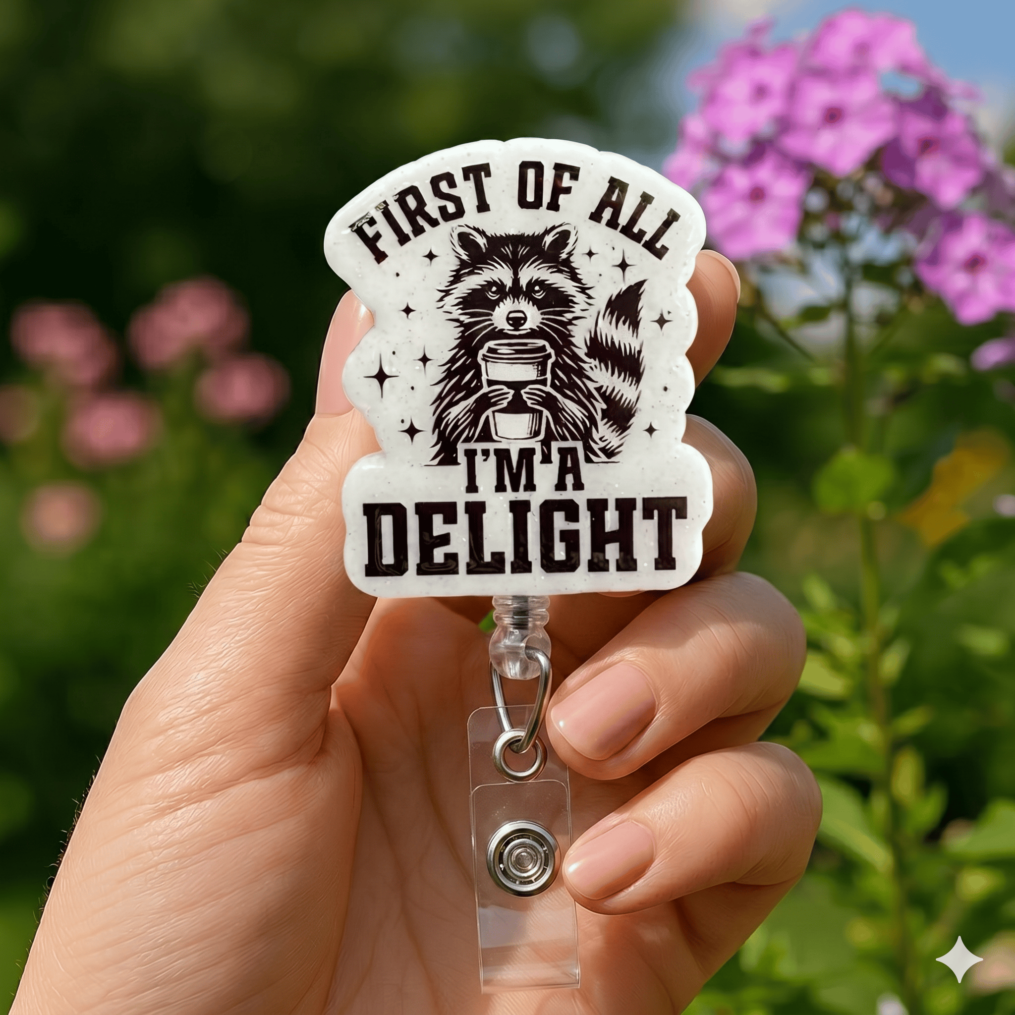 Nursehype First of All I'm A Delight Nurse Badge Reel