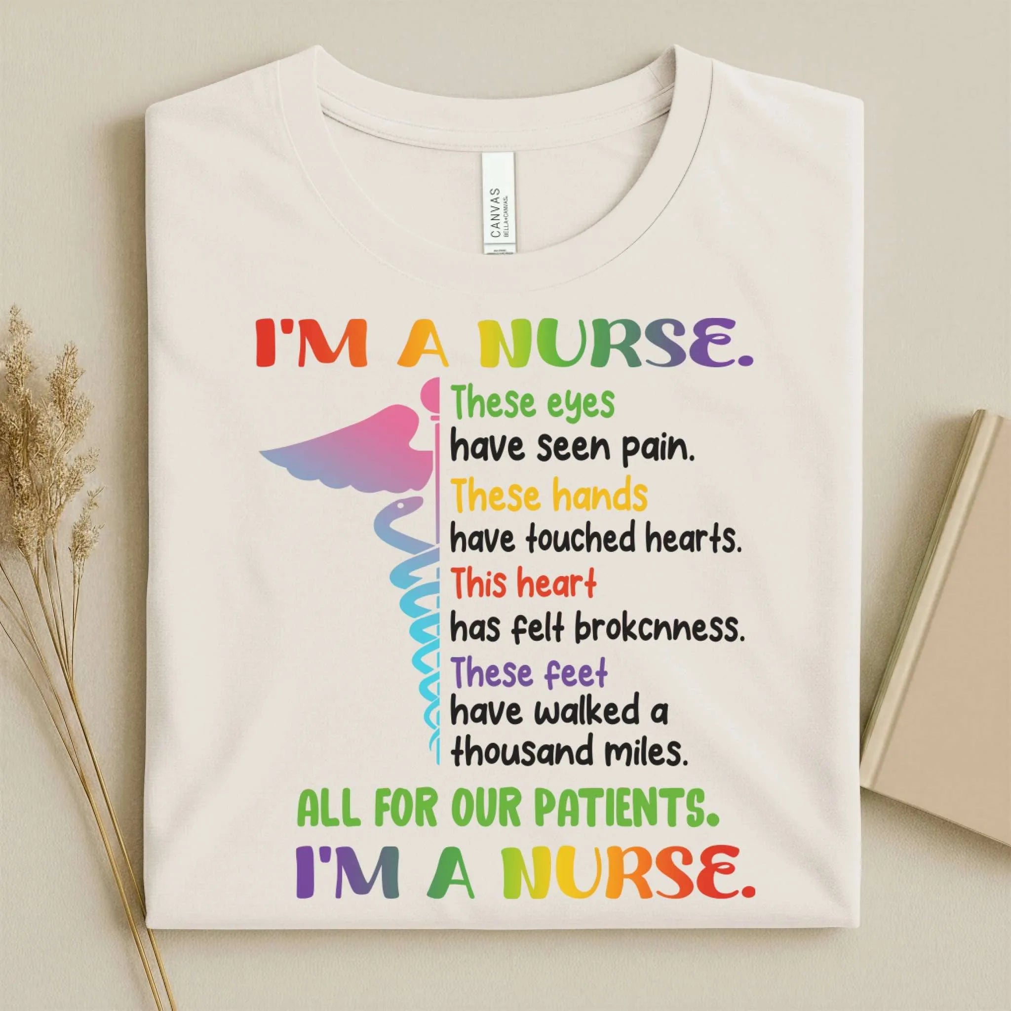 I'm A Nurse These Eyes Have Seen Pain Nurse Tee