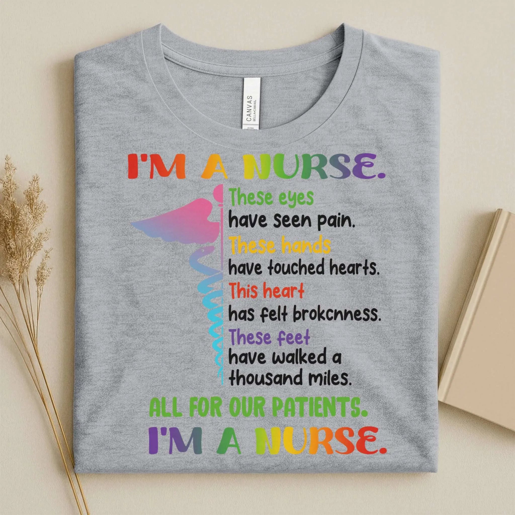 I'm A Nurse These Eyes Have Seen Pain Nurse Tee