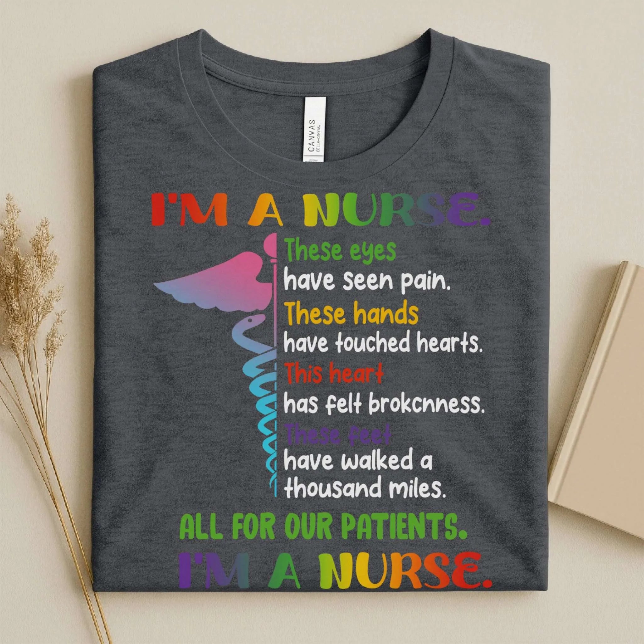 I'm A Nurse These Eyes Have Seen Pain Nurse Tee