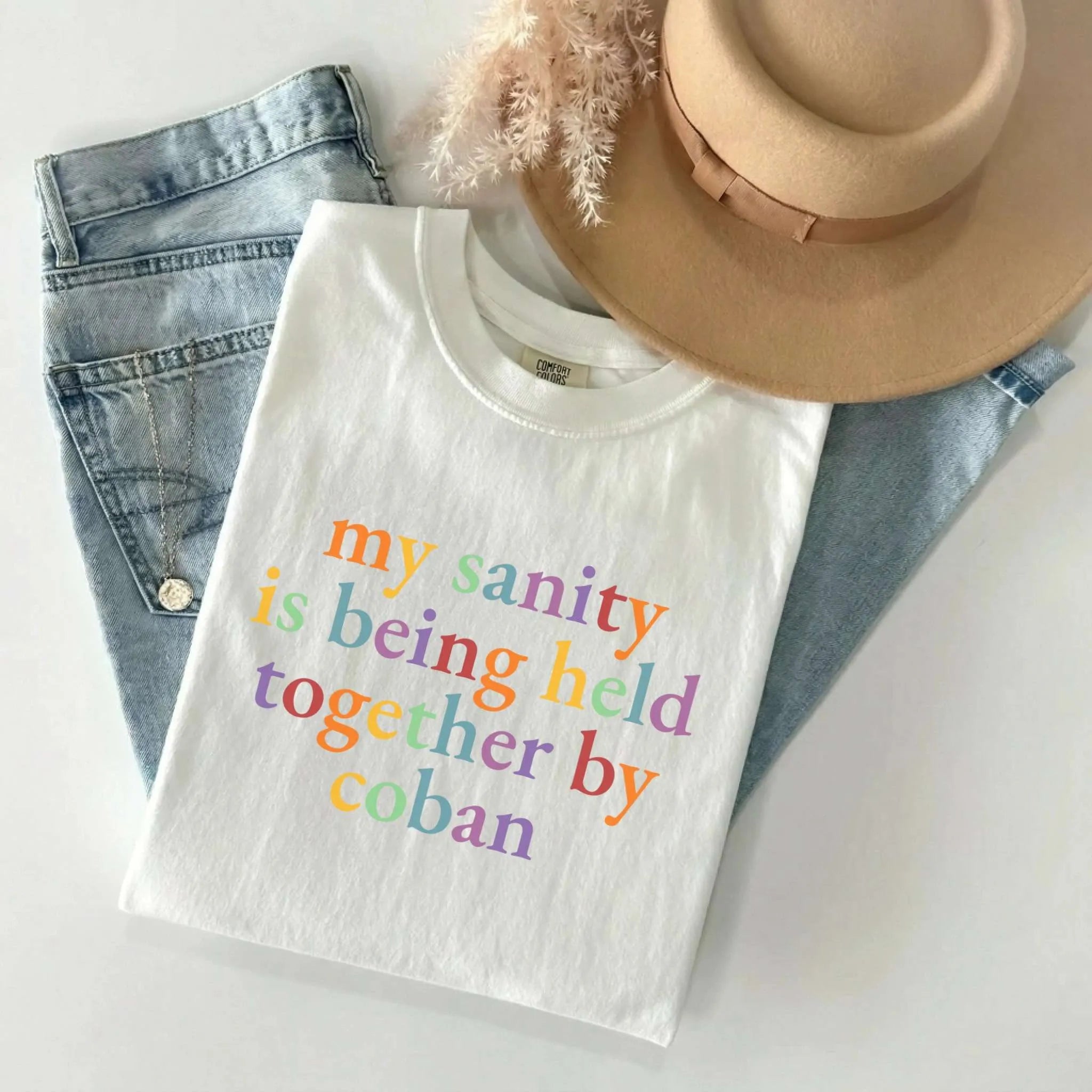 My Sanity Held Together By Coban Colorful Nurse Comfort Colors Tee