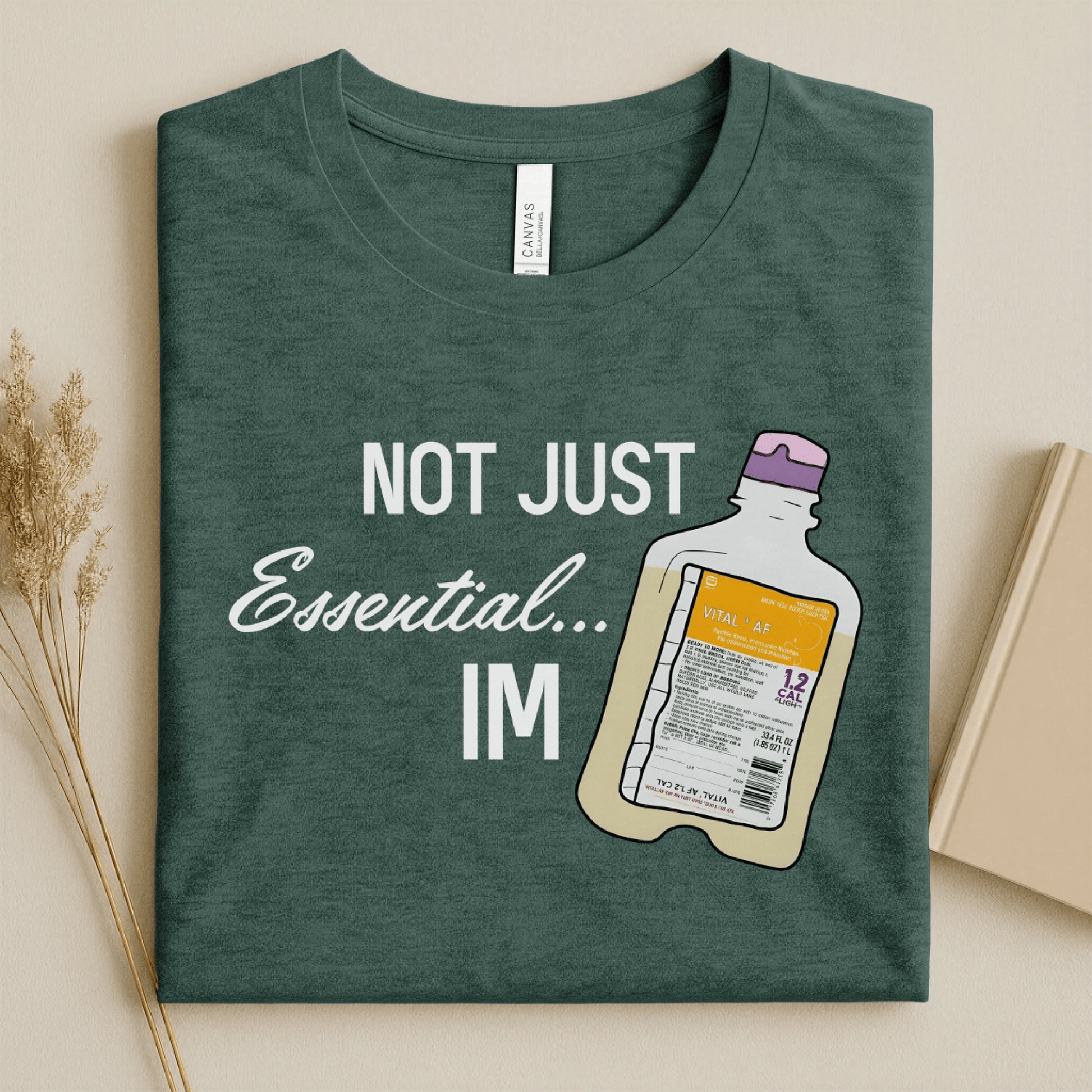 Nursehype Not Just Essential I'm Vital AF Funny Nurse T-Shirt