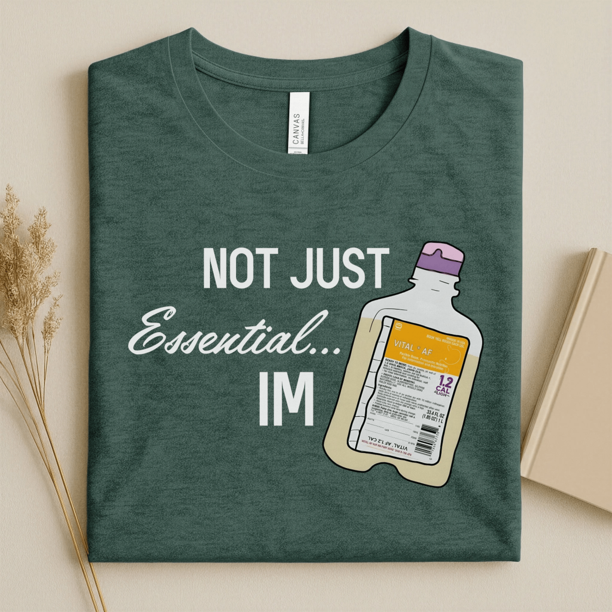 Nursehype Not Just Essential I'm Vital AF Funny Nurse T-Shirt