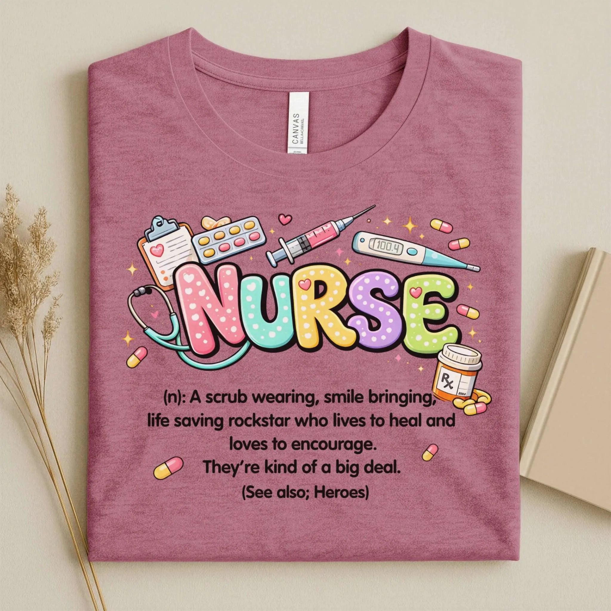 Nurse Definition Cute Nurse T-Shirt