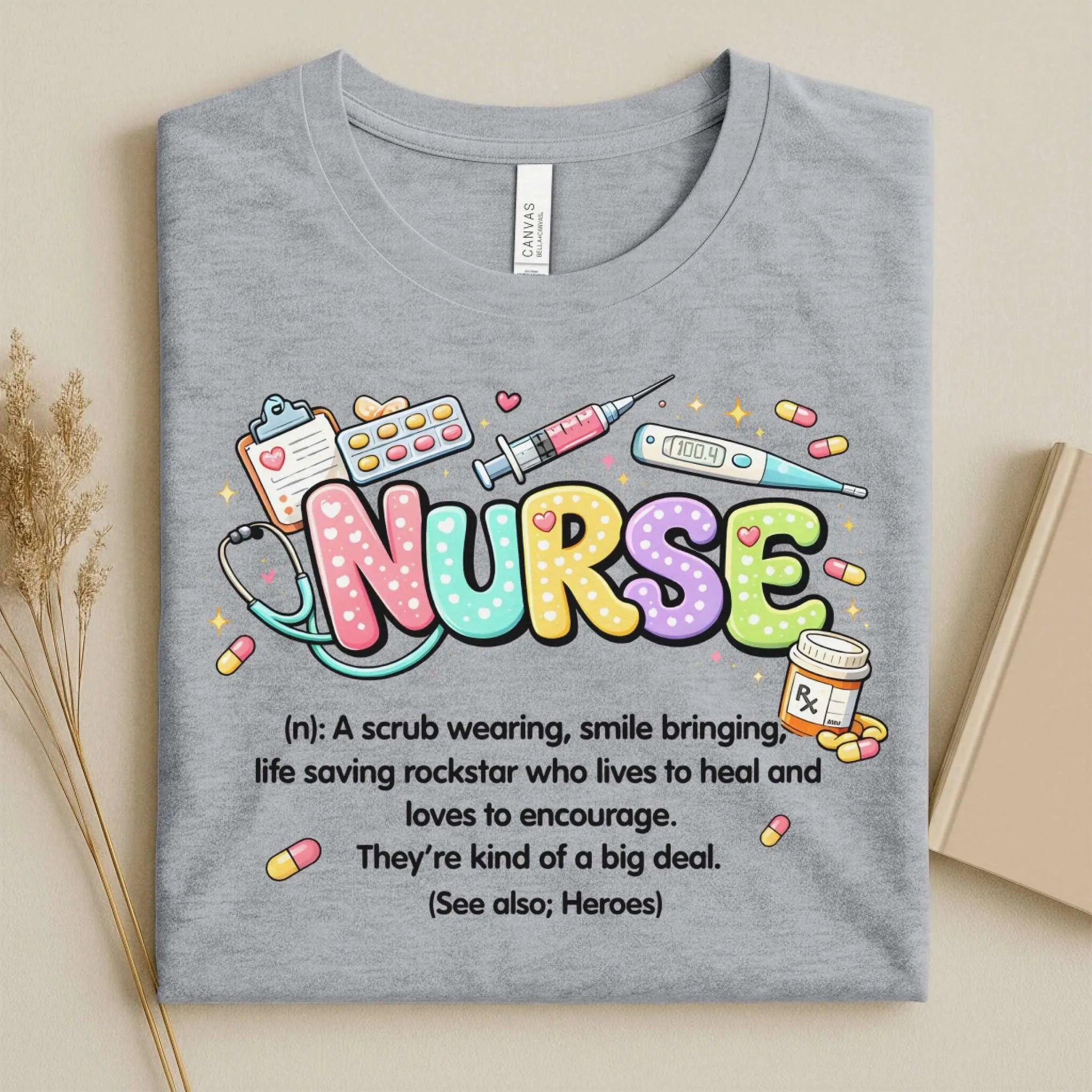 Nurse Definition Cute Nurse T-Shirt