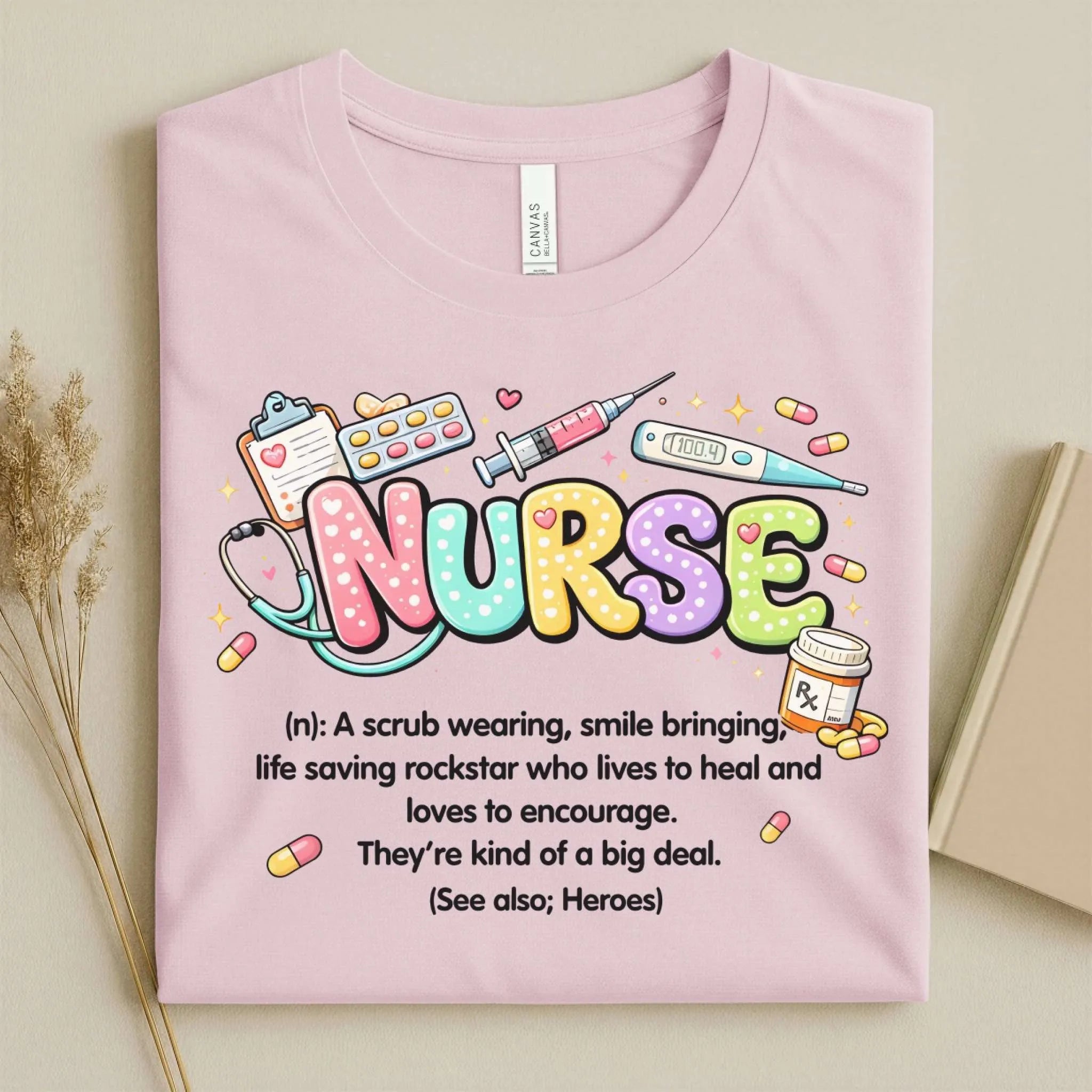 Nurse Definition Cute Nurse T-Shirt