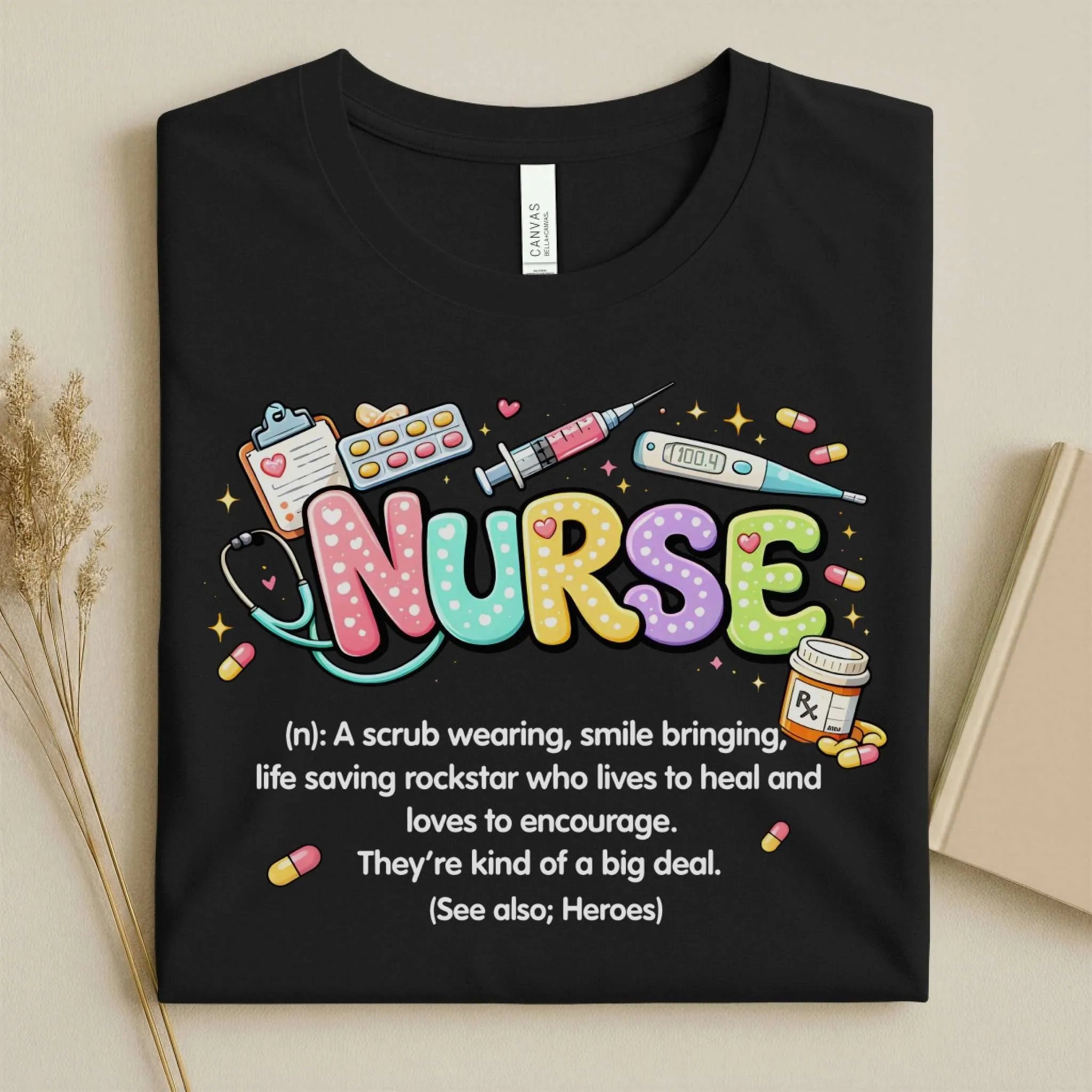 Nurse Definition Cute Nurse T-Shirt