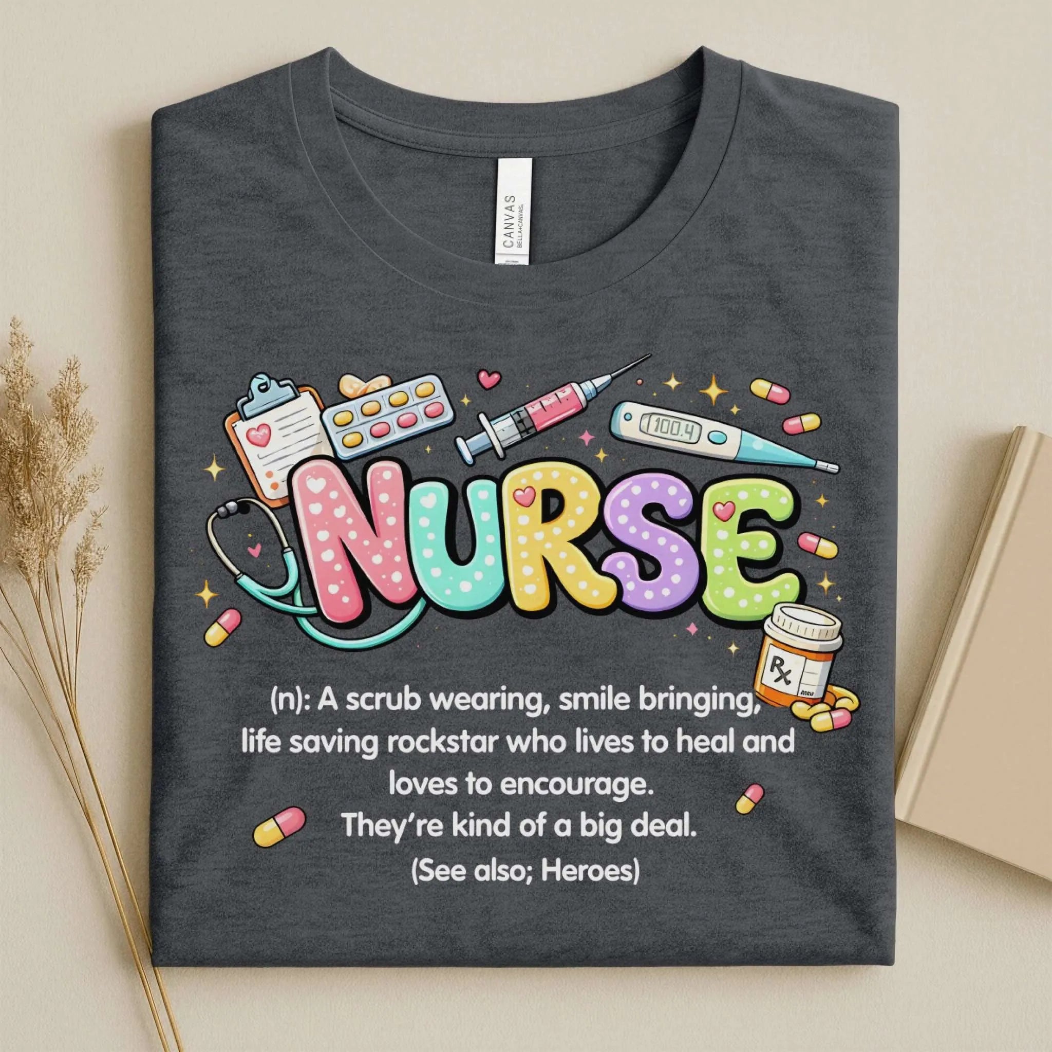Nurse Definition Cute Nurse T-Shirt