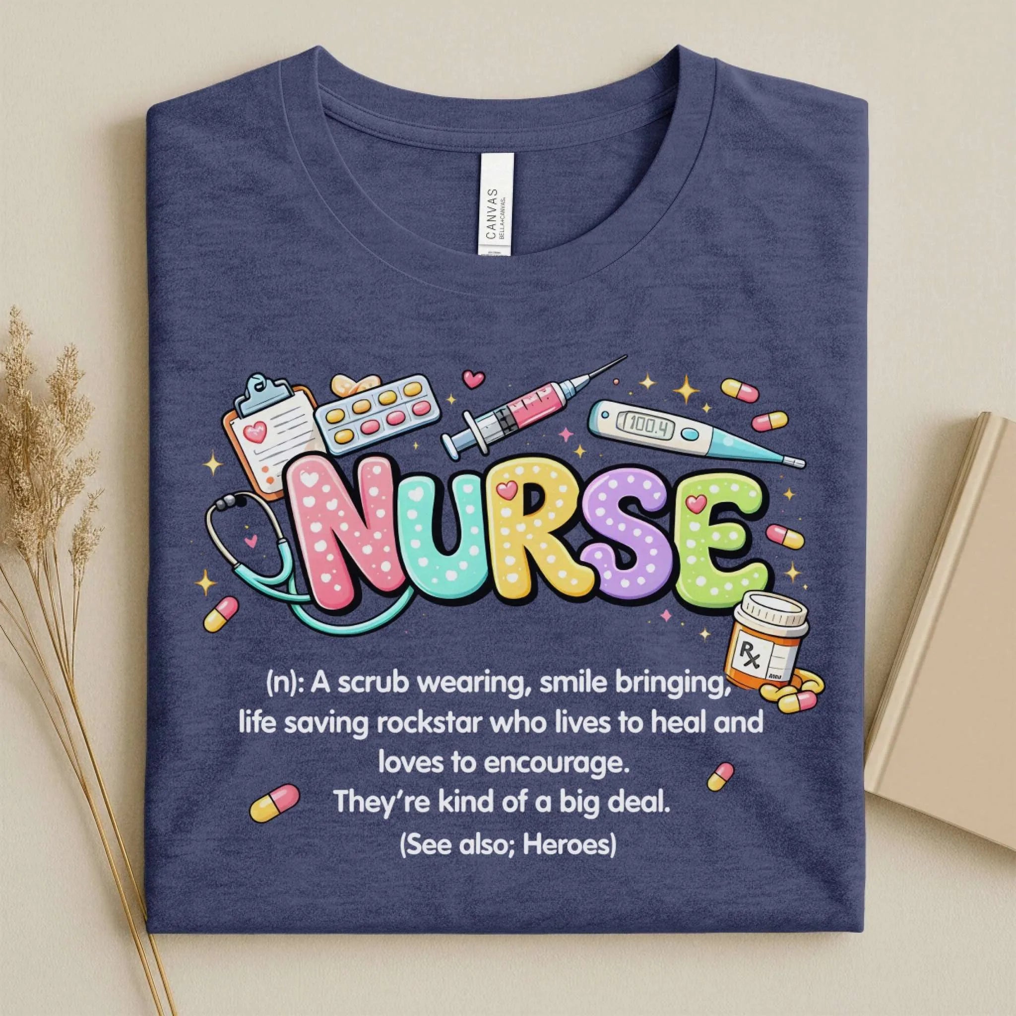 Nurse Definition Cute Nurse T-Shirt