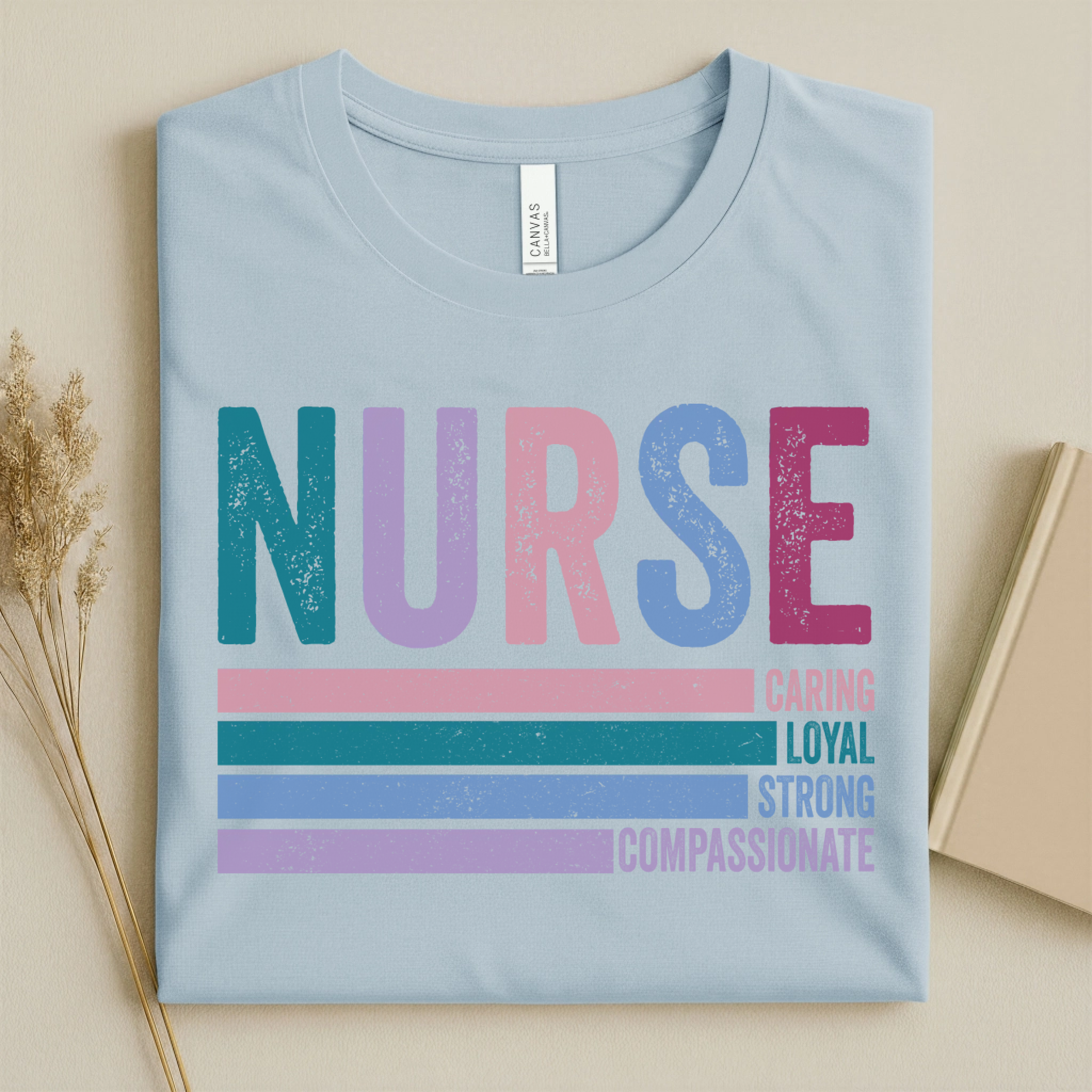Nurse Caring Loyal Strong Compassionate Retro Nurse Tee