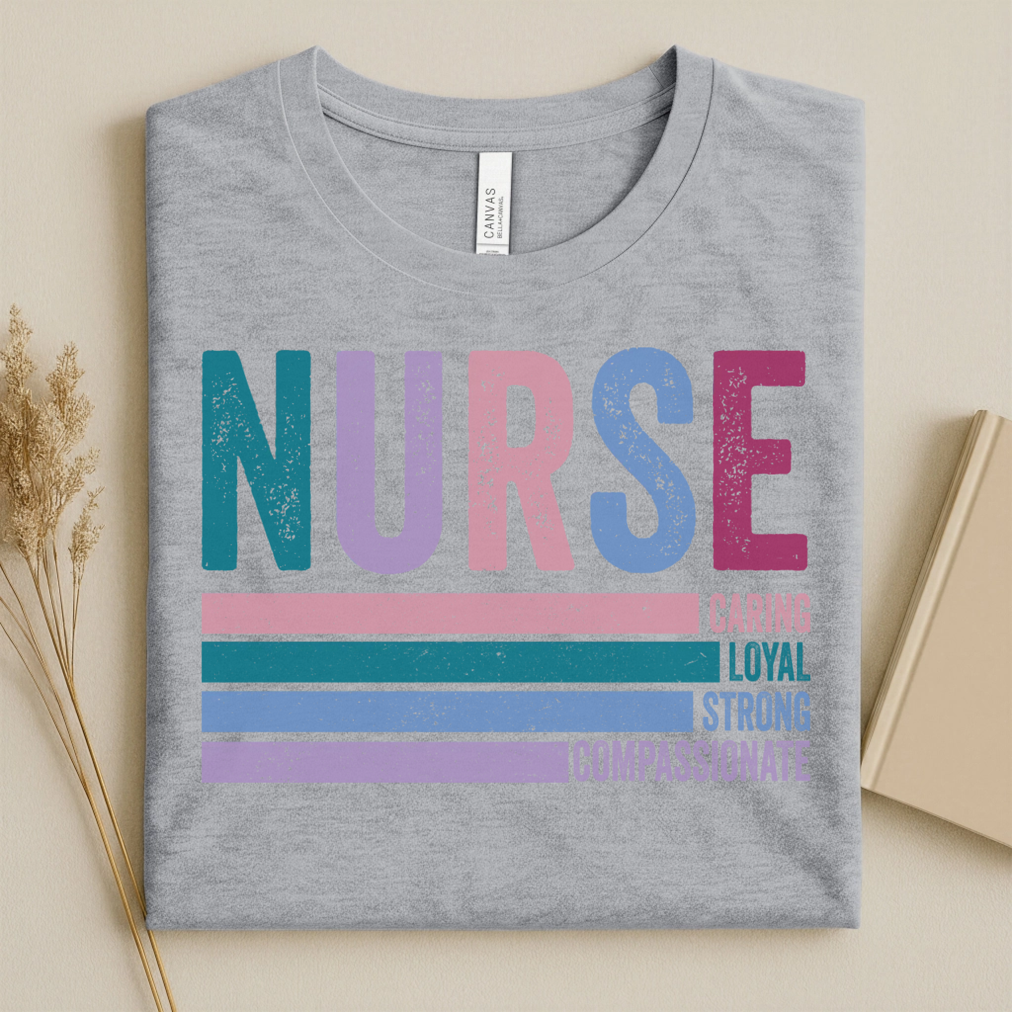 Nurse Caring Loyal Strong Compassionate Retro Nurse Tee