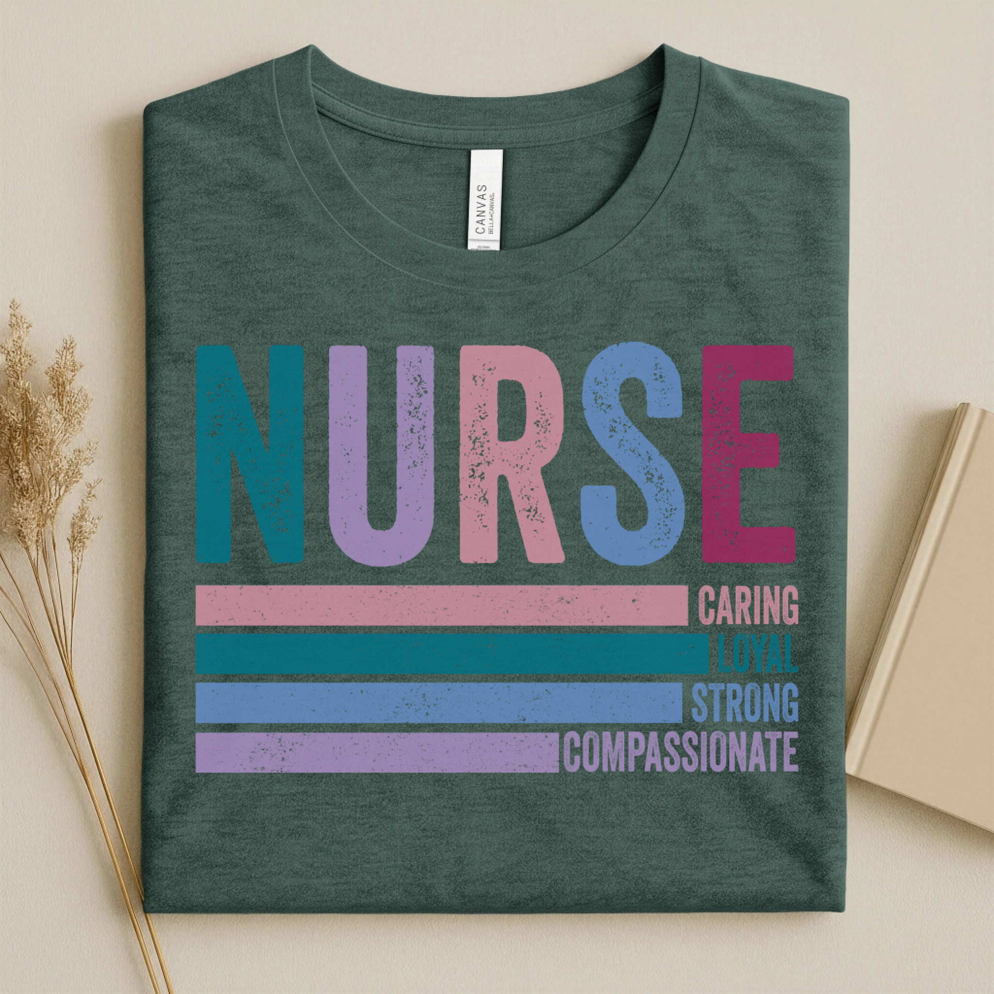 Nurse Caring Loyal Strong Compassionate Retro Nurse Tee