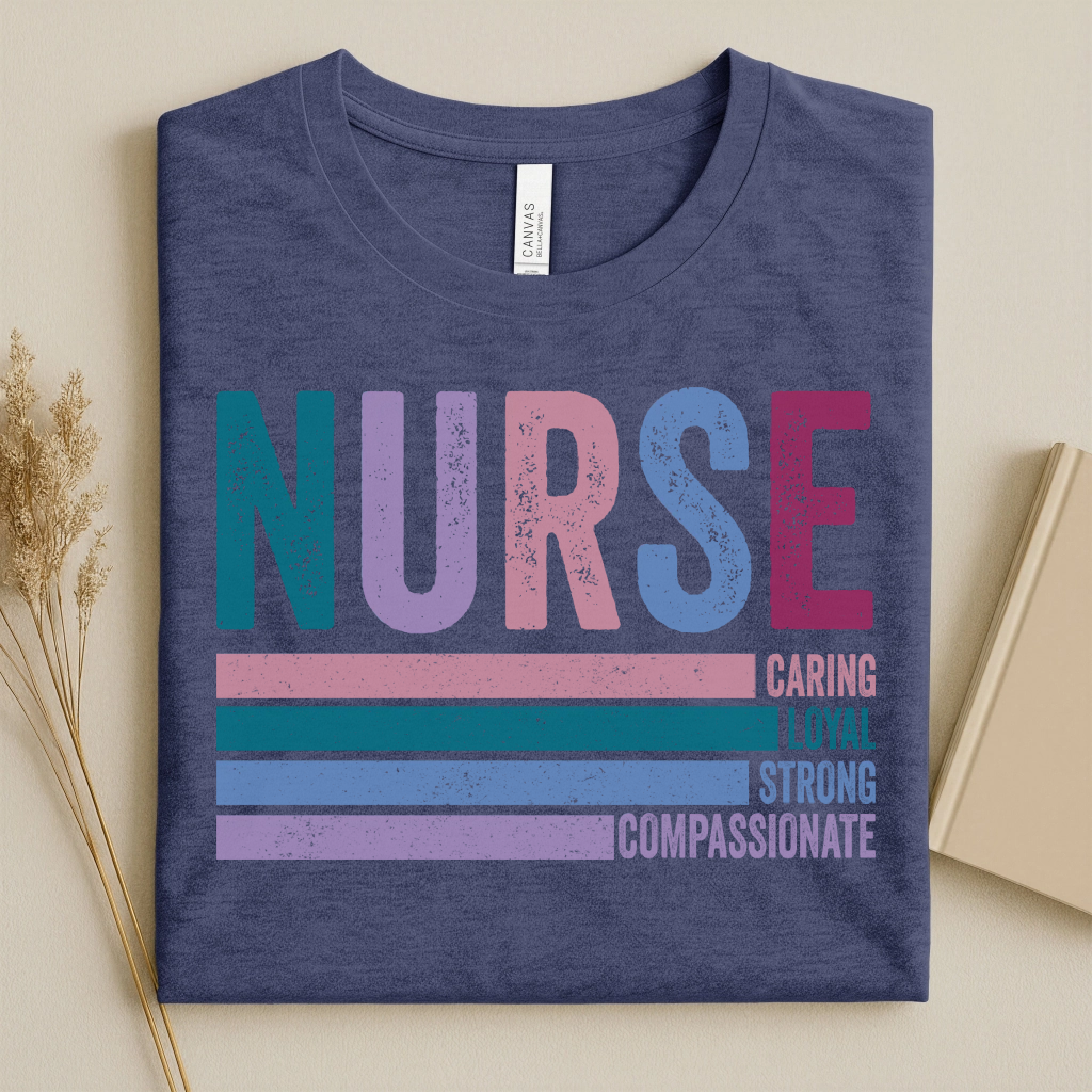 Nurse Caring Loyal Strong Compassionate Retro Nurse Tee