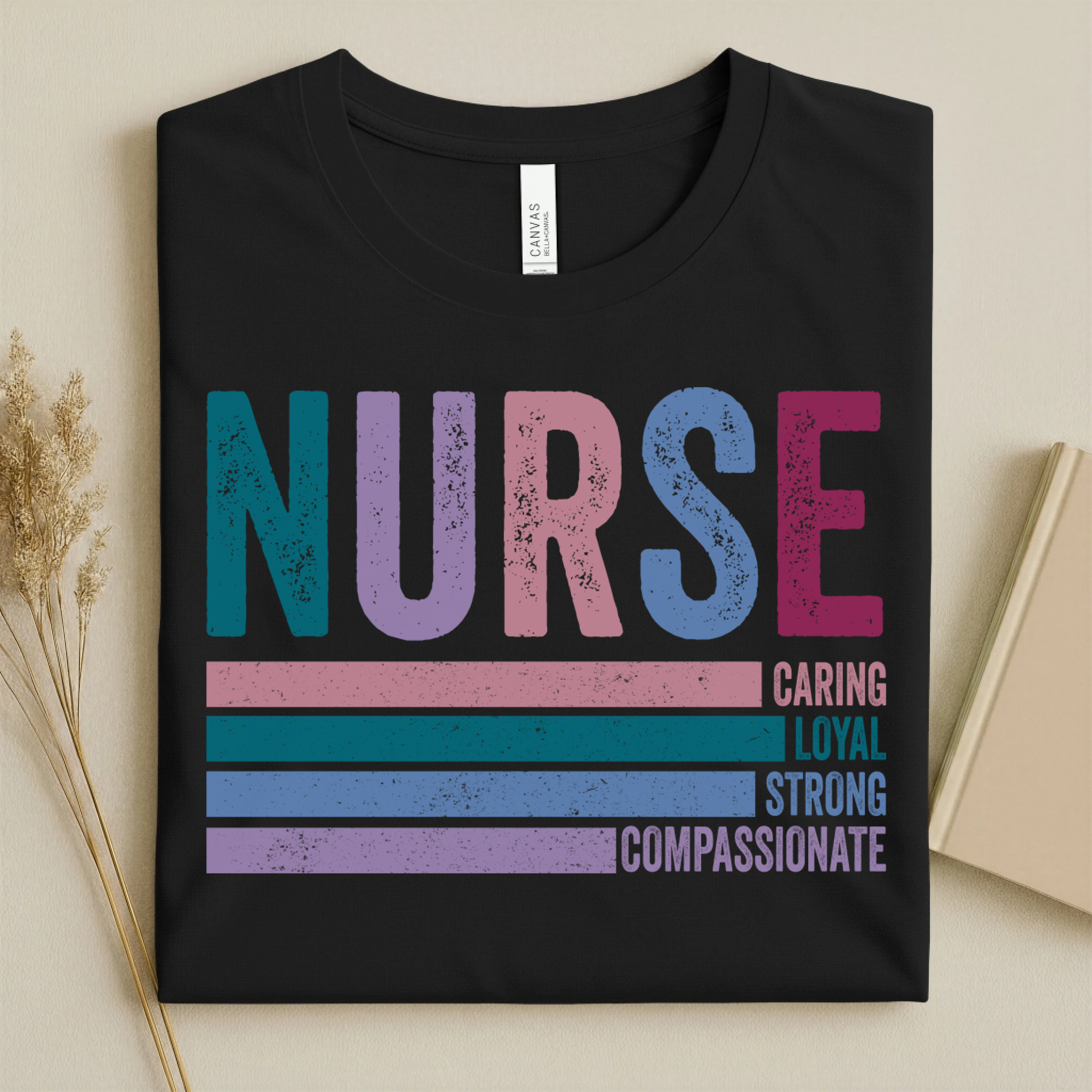 Nurse Caring Loyal Strong Compassionate Retro Nurse Tee