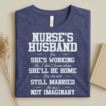 Nurse's Husband Funny Nurse Tee