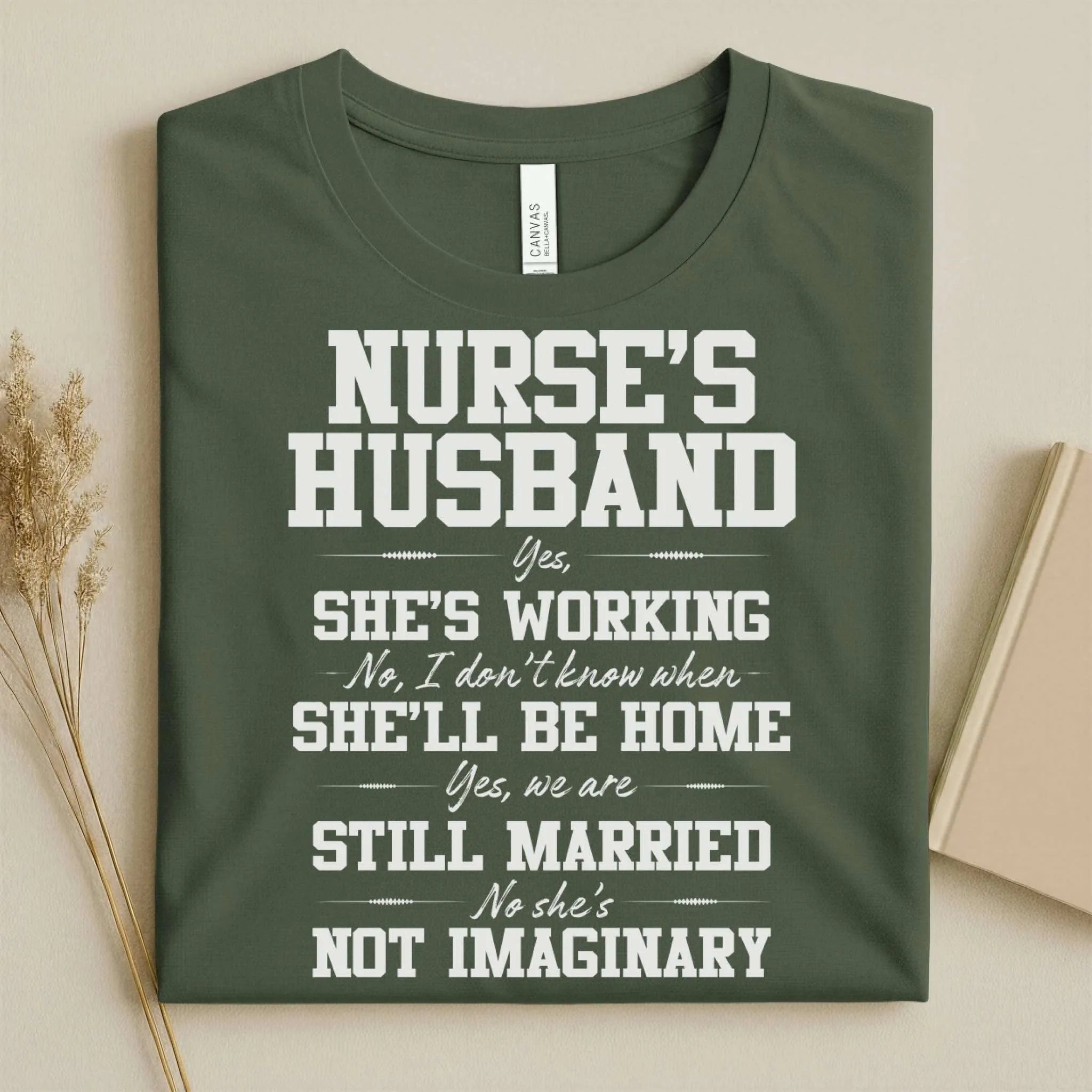 Nurse's Husband Funny Nurse Tee