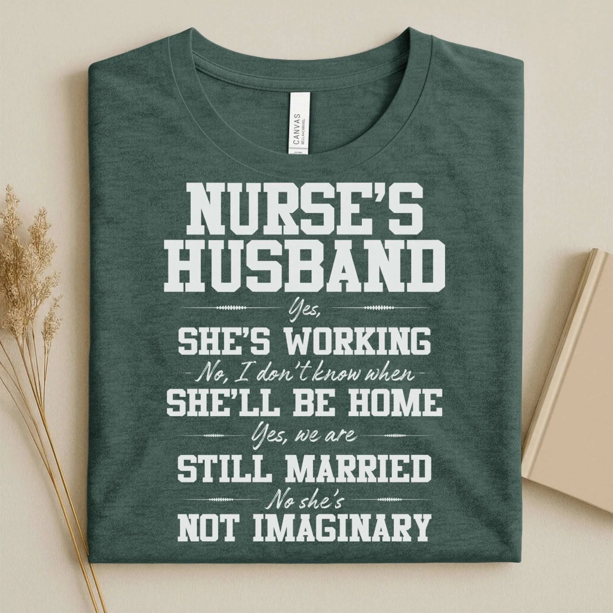 Nurse's Husband Funny Nurse Tee