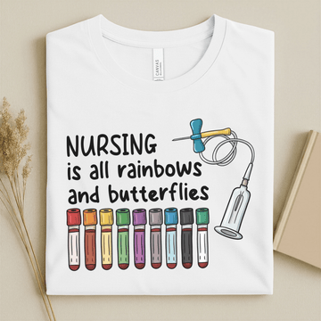 Nursehype Nursing Is All Rainbows Funny Nurse Tee