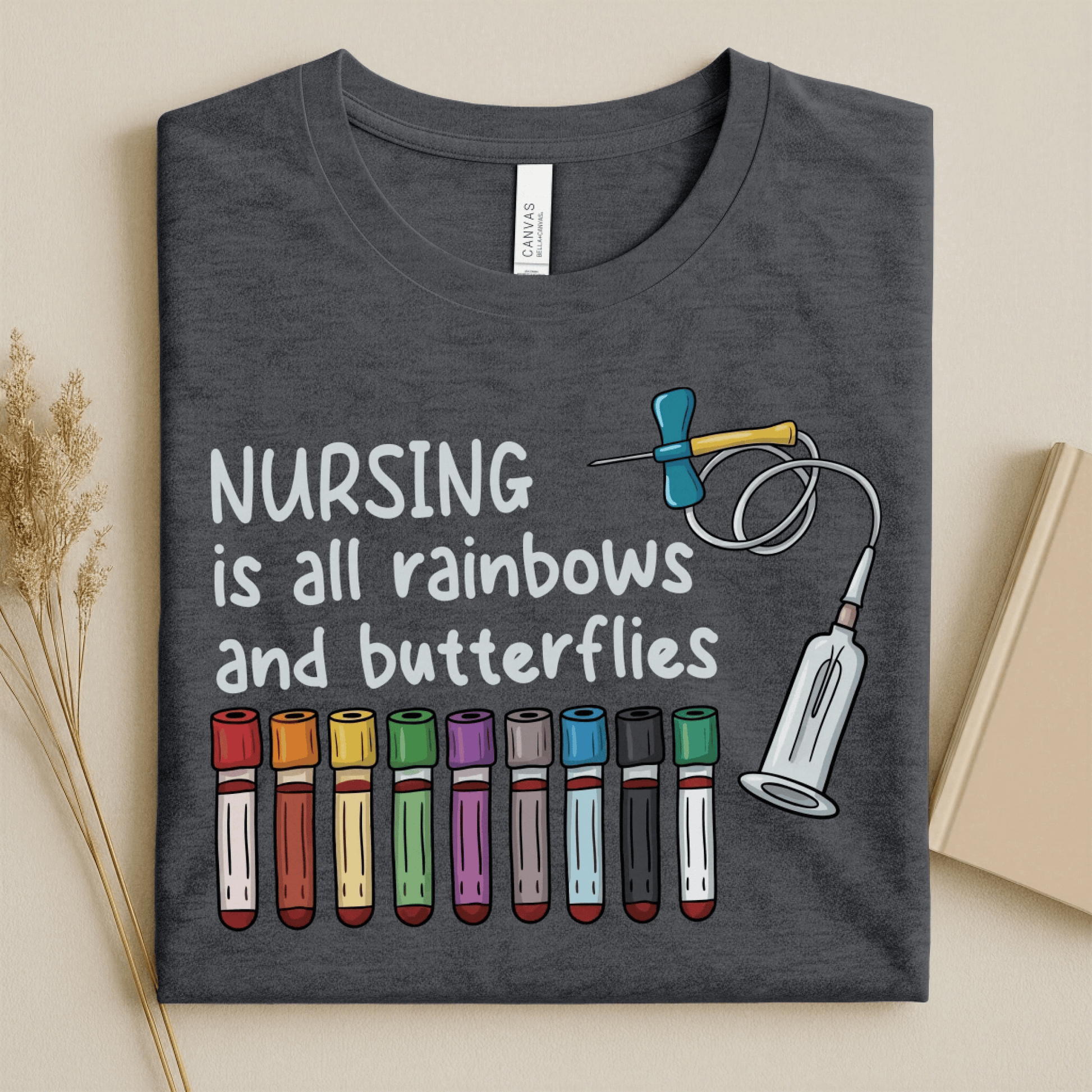 Nursehype Nursing Is All Rainbows Funny Nurse Tee