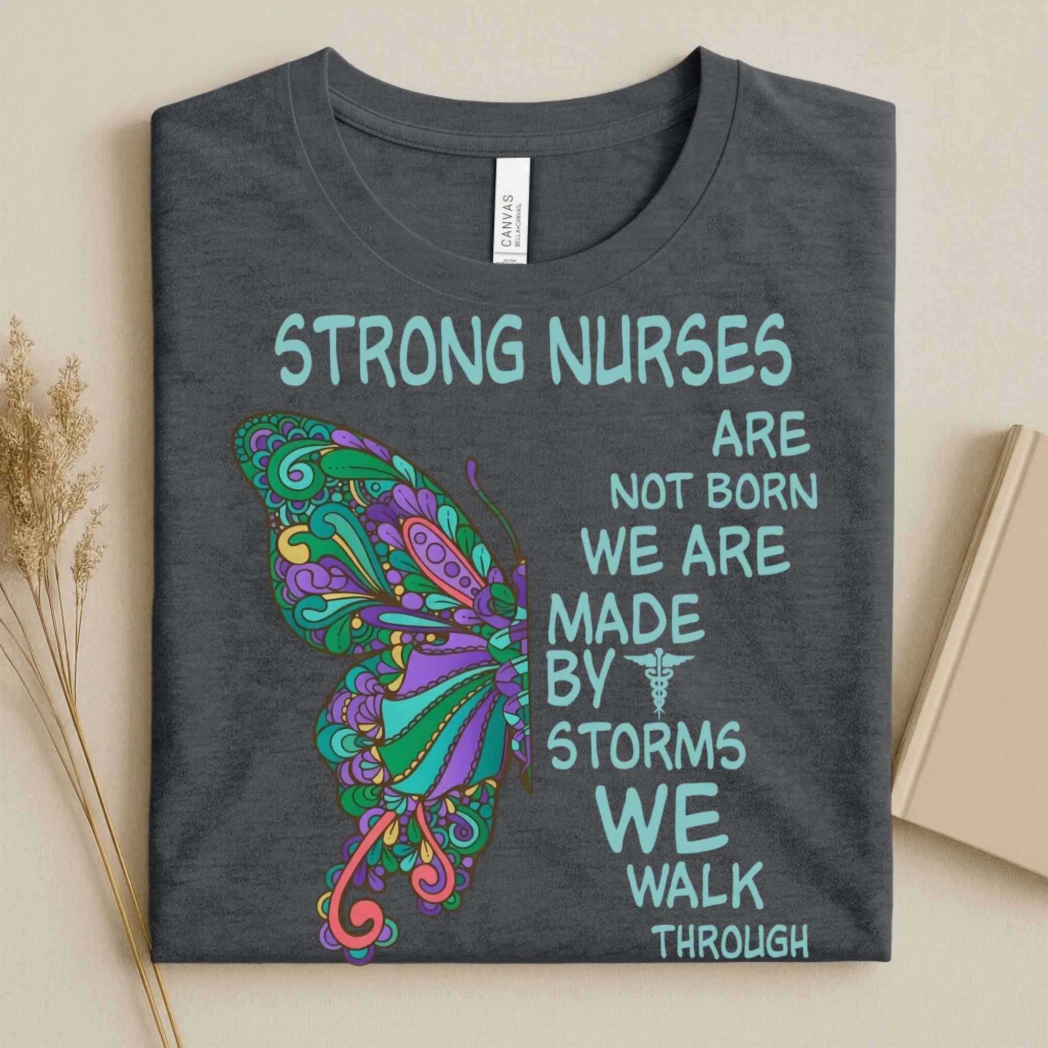 Strong Nurses Butterfly Boho Nurse T-Shirt