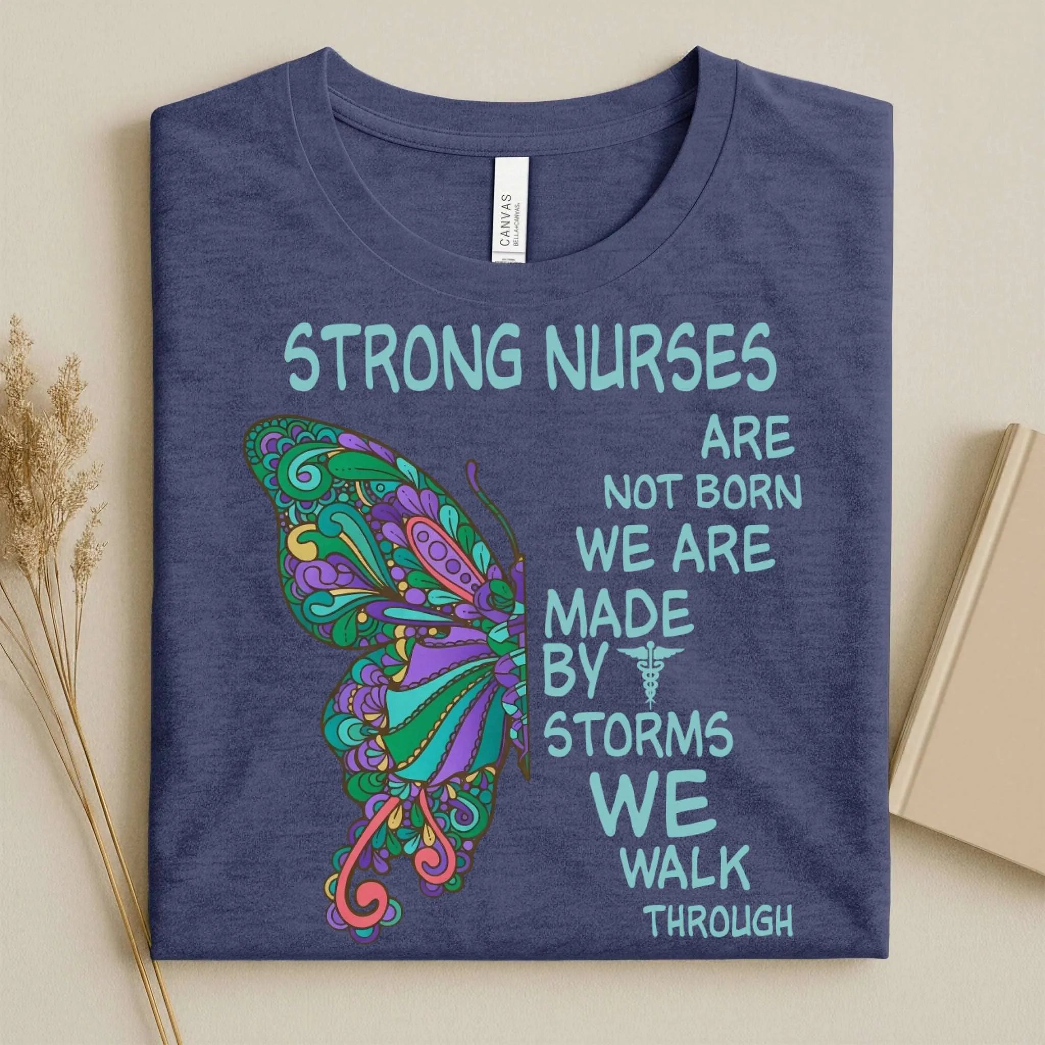 Strong Nurses Butterfly Boho Nurse T-Shirt
