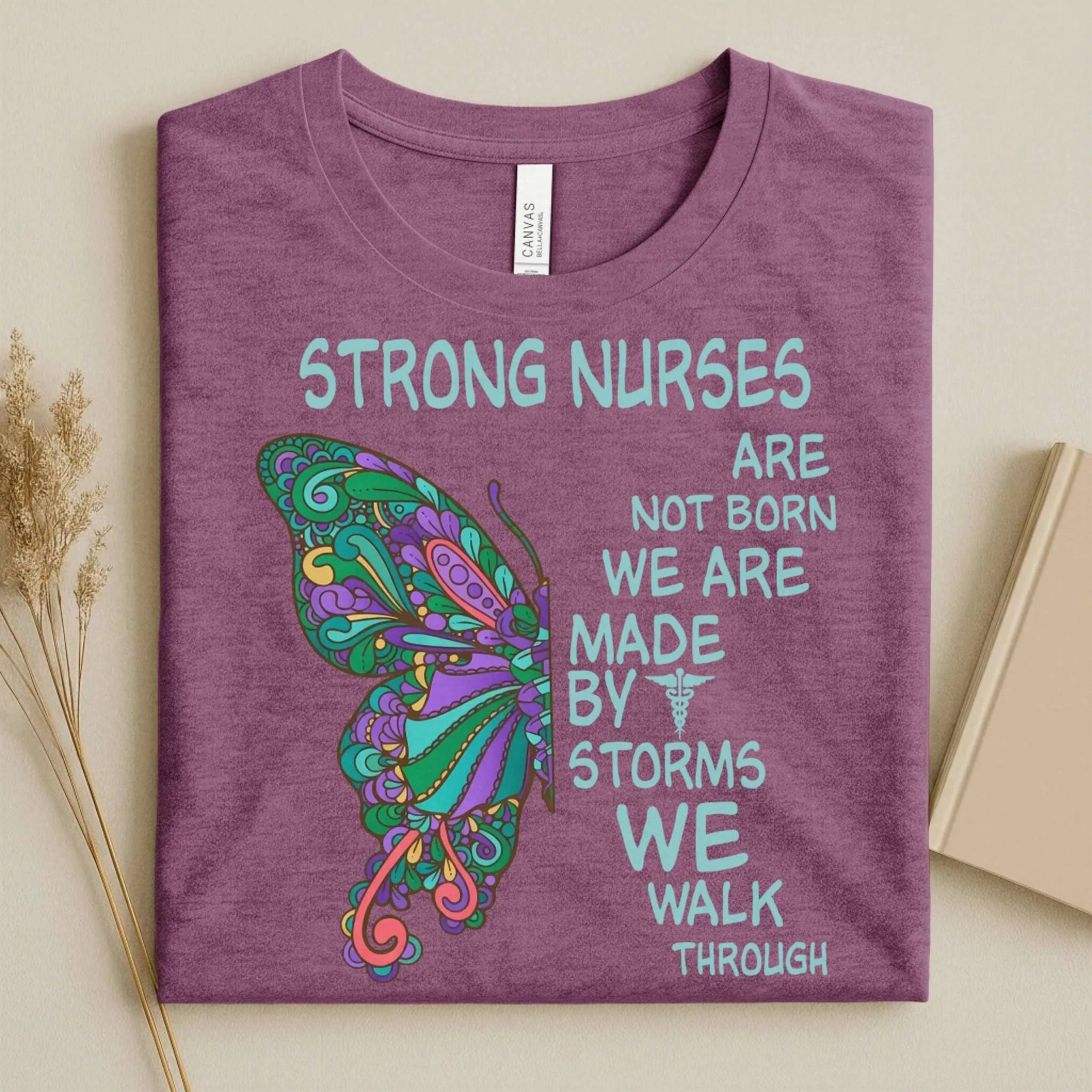 Strong Nurses Butterfly Boho Nurse T-Shirt