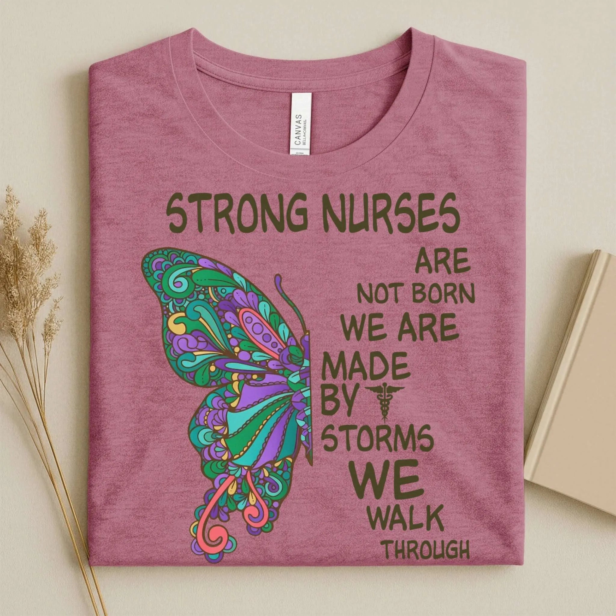 Strong Nurses Butterfly Boho Nurse T-Shirt