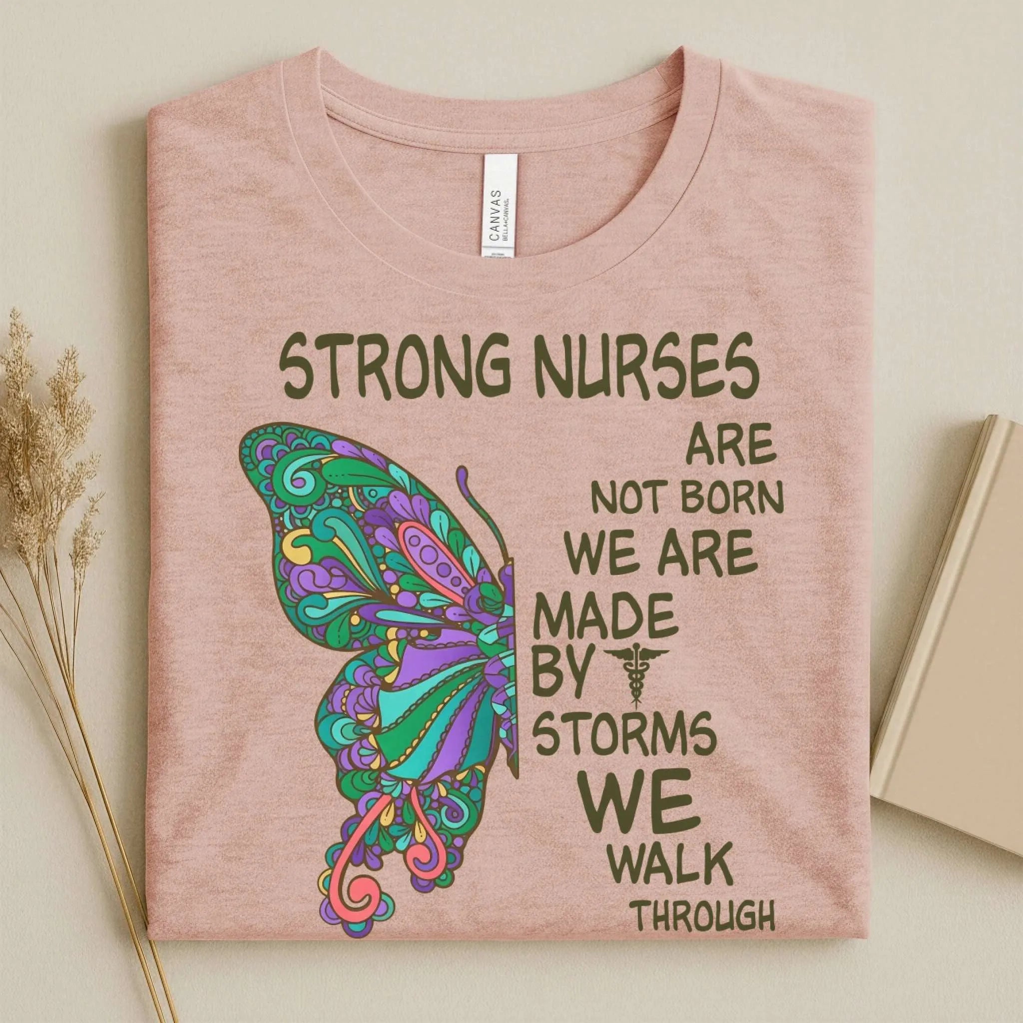 Strong Nurses Butterfly Boho Nurse T-Shirt