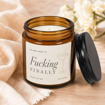 The Sweet Smell of Fucking Finally 9oz Candle